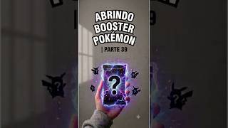 Abrindo Packs Pokémon Parte 39| #pokemon #pokemoncards #pokemontcg