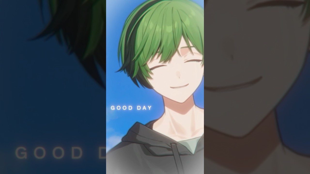 シクフォニ所属　すち様　GOOD DAY　歌ってみたショート