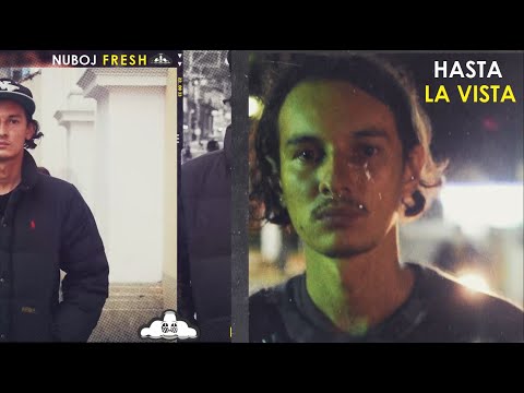 Nuboj Fresh - Hasta La Vista (Video Oficial)