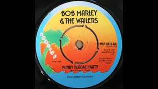Bob Marley &amp; The Wailers - Punky Reggae Party (1977)