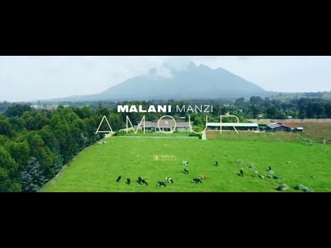 Malani Manzi  - Amour (Official Music Video)