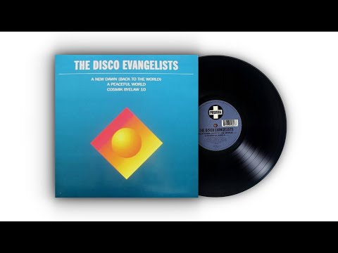 𝐓𝐡𝐞 𝐃𝐢𝐬𝐜𝐨 𝐄𝐯𝐚𝐧𝐠𝐞𝐥𝐢𝐬𝐭𝐬 - 𝐀 𝐍𝐞𝐰 𝐃𝐚𝐰𝐧 (𝐁𝐚𝐜𝐤 𝐓𝐨 𝐓𝐡𝐞 𝐖𝐨𝐫𝐥𝐝) (𝟏𝟗𝟗𝟑)