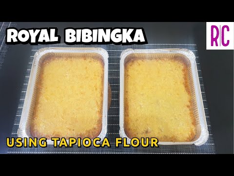ROYAL BIBINGKA using TAPIOCA FLOUR | Tapioca Flour Recipe | Recel Creates