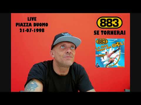 883 - Se tornerai [PIAZZA DUOMO LIVE 1998]