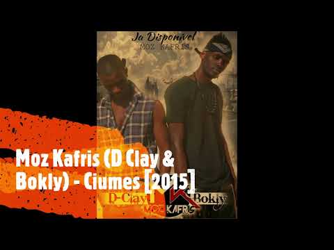 Moz Kafris (D Clay & Bokly) - Ciumes [2015]