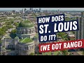 How Does St Louis Do It We Got Range