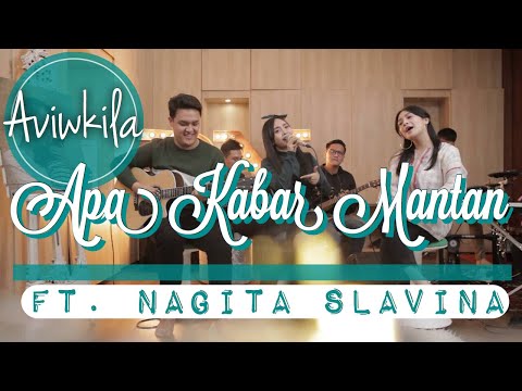 AVIWKILA X NAGITA SLAVINA - APA KABAR MANTAN (LIVE @RANS MUSIC)