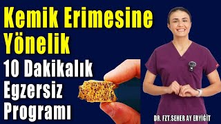 Kemik Erimesi İçin Her Gün Yapılması Gereken 10 Dakikalık Egzersiz Rut