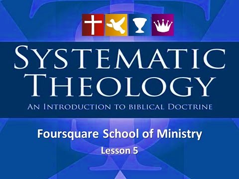 Systematic Theology - Lesson 5 - The Doctrine of God