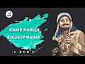 Chana Teri Khair Mangdi Remix Kuldeep Manak X Beat Smoke Ride