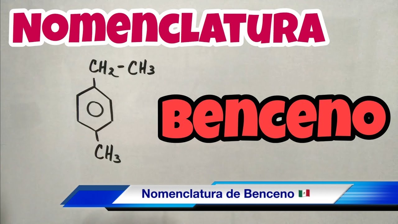 Nomenclatura de BENCENO (Hidrocarburos Aromáticos)