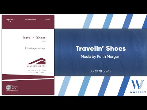 Travelin' Shoes | arr. Faith Morgan