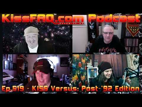 KissFAQ Podcast Ep.519 - KISS Versus: Post-'92 Edition