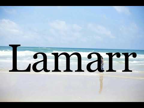 How To Pronounce Lamarr🌈🌈🌈🌈🌈🌈Pronunciation Of Lamarr
