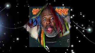Parliament - P. Funk (Wants to Get Funked Up) (Vinyl LP Rip) HQ Audio