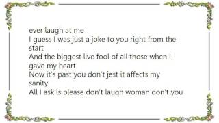 Waylon Jennings - Woman Don&#39;t You Ever Laugh at Me Lyrics