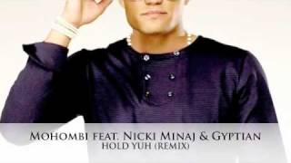 Mohombi feat.  Nicki Minaj & Gyptian -  Hold Yuh (Remix)