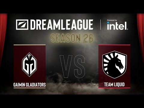 Dota2 - Gaimin Gladiators vs Team Liquid - DreamLeague Season 26 - Group Stage 2
