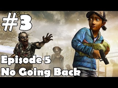 The Walking Dead Season 2 Episode 5 Walkthrough Part 3 Gameplay Let's Play No Going Back 1080p