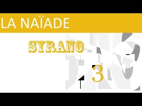 La naïade - Syrano (prod KinChino)