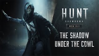 Shadow Under The Cowl | Hunt: Showdown