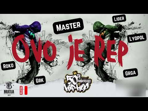 Master feat. Roko, Grk, Grga, Lyopol, Lider - OVO JE REP