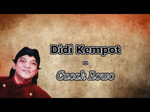 Didi Kempot - Cucak Rowo (Official Lyric Video)