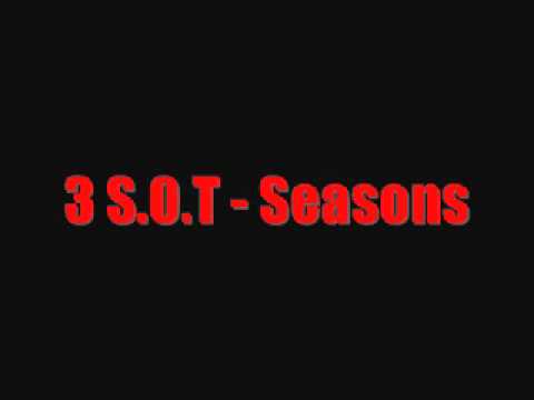 3.S.O.T - Seasons
