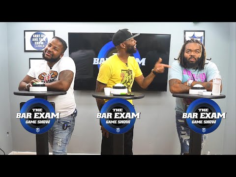 THE BAR EXAM GAME SHOW SEASON 5 EPISODE 6 ULTIMATE MADNESS EDITION  EZ, LU AND HOLMZIE