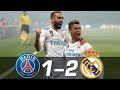 PSG vs Real Madrid 1-2 - All Goals & Extended Highlights - UCL 06-03-2018 HD
