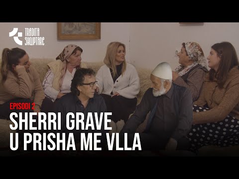 Sherri grave u prisha me Vlla | TREGIME POPULLORE - Pjesa 2