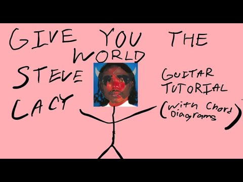 Give You The World - Steve Lacy
