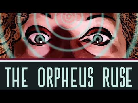 The ORPHEUS Ruse Video
