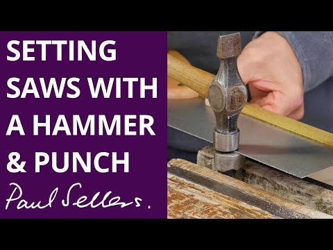 Setting Saws with a Hammer & Punch | Paul Sellers