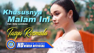 Download lagu Tasya Rosmala - KHUSUSNYA MALAM INI  mp3