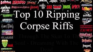 Ripping Corpse Top 10 Riffs