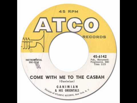 GANIMIAN & HIS ORIENTALS - COME WITH ME TO THE CASBAH [Atco 6142] 1959