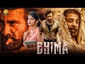 BHIMA Hindi Dubbed Ravi Teja Brutal South Indian Action Thriller Full Movie HD