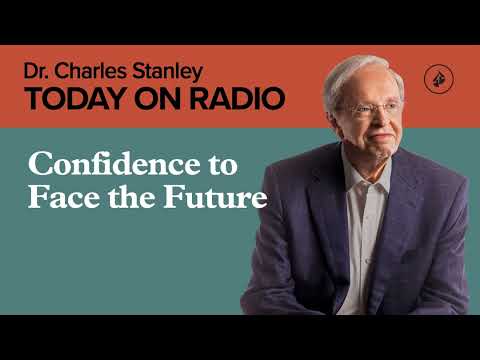 Confidence to Face the Future
