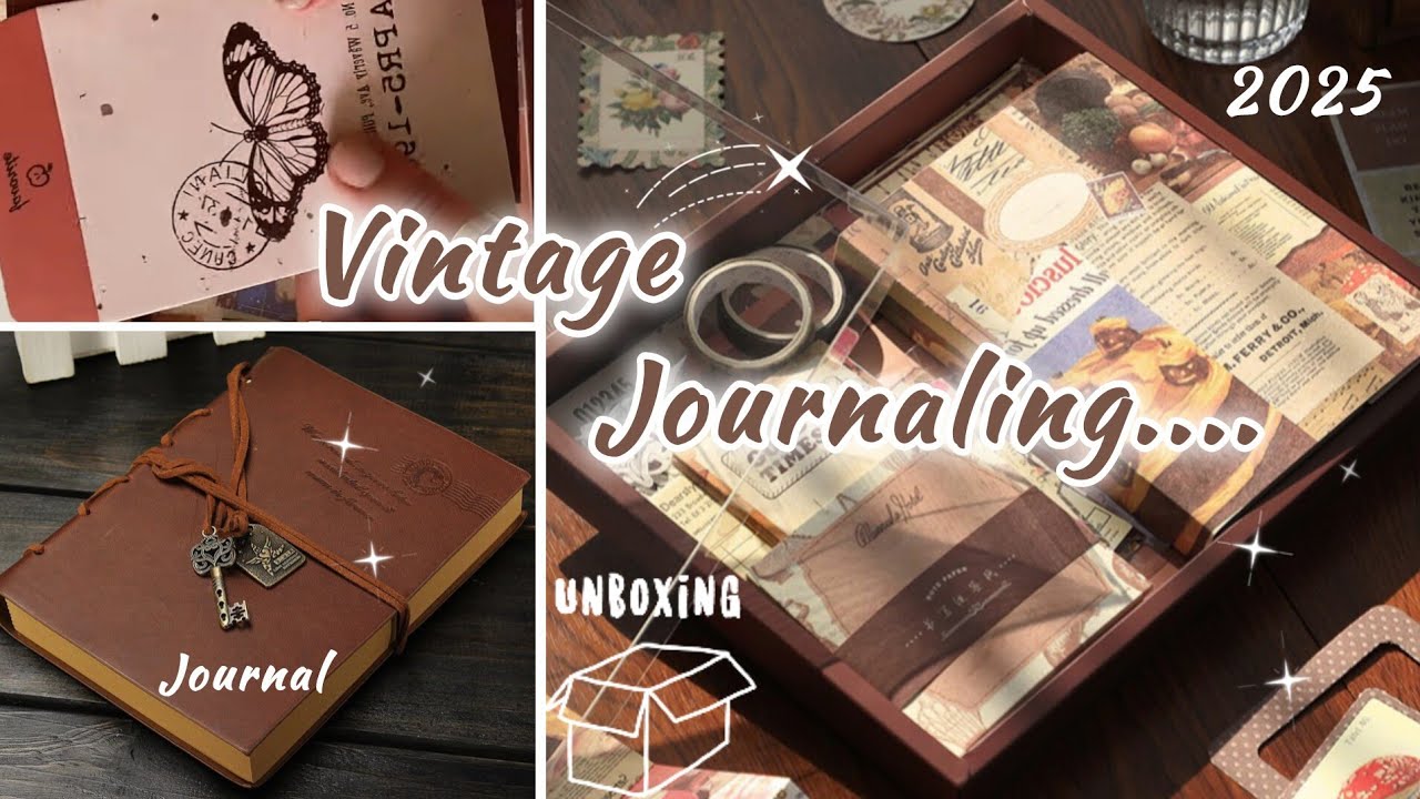 Journal With Me 🍂 🖇 📜 2025 |ASMR| Journaling Kit Unboxing | VINTAGE journal ideas 🤎 | Aesthetic |✨️