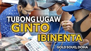 OFW NAGIPIT, IBINENTA ANG GINTO SA SOUQ WAQIF | TRYING TO SELL GOLD JEWELRY IN SOUQ WAQIF