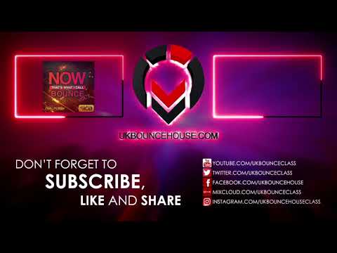 DJ Nickiee - NOW That's What I Call Bounce Volume 07 2021