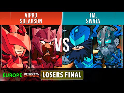 VipR3 & Solarson VS TM. & Swata - Losers Final - EU - Brawlhalla SteelSeries Invitational 2022