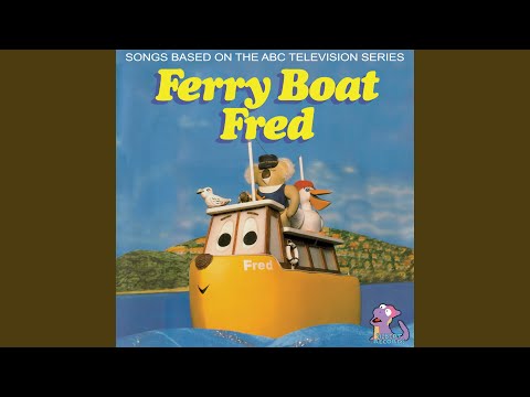 Ferry Boat Fred (Remastered 2022)