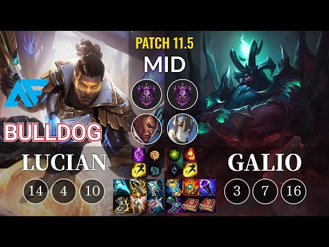 AF.A BuLLDoG Lucian vs Galio Mid - KR Patch 11.5