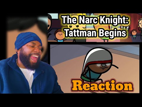 Cyanide & Happiness Reaction | The Narc Knight: Tattman Begins | Dat Man Los