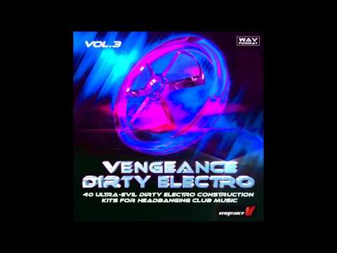 Vengeance-Sound.com - Vengeance Dirty Electro Vol. 3