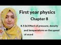 Chapter 8 8 3 Effect Of Pressure Density And Temperature On Speed Of Sound Part B First Year
