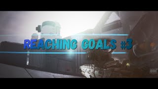 Reach: Reaching Goals #3 by @ReachGazzB