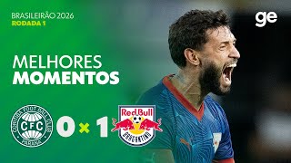 CORITIBA 0 X 1 BRAGANTINO | MELHORES MOMENTOS | 1ª RODADA BRASILEIRÃO 2026 | ge.globo